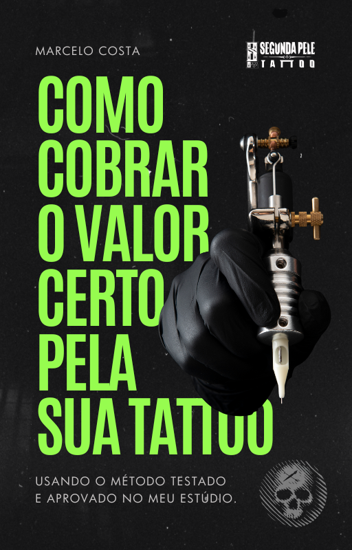Capa do ebook Como cobrar o valor certo pela sua tattoo